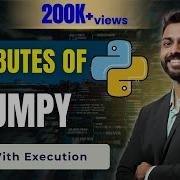 Lec 33 Attributes Of NumPy In Python With Execution Python For Beginners