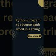 Reverse Each Word In A String Python Coding