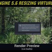 Unreal Engine 5 6 Resizing Virtual Texture Pools Fix