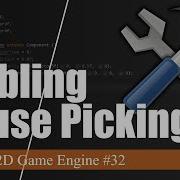 Enabling Mouse Picking And Code Maintenance Coding A 2D Game Engine In Java 32