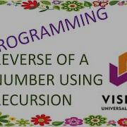 Reverse Of A Number Using Recursion C Program Learn C