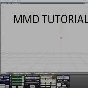 MMD Tutorial How To Use The Camera 2018