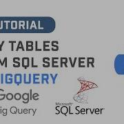 Import Data From SQL Server To Google BigQuery Using Python