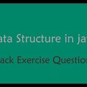 Java Data Structure Stack Exercise