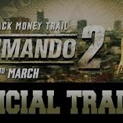 Commando 2 Official Trailer Vidyut Jammwal Adah Sharma Esha Gupta Freddy 3rd March 2017