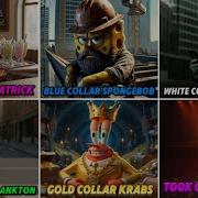 Blue Collar Spongebob Meme All Variants