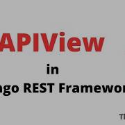 APIView In Django REST Framework CRUD Class Based View