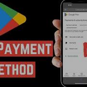 How To Add Payment Method On Google Play Full Guide