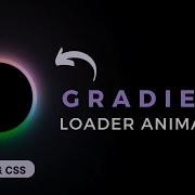 Create Gradient Loading Animation Effect HTML CSS Tutorial