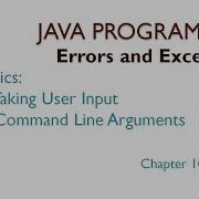 Java Programming Chapter 10 Part 2 Errors And Exceptions