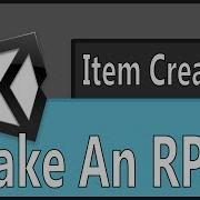 Make An RPG Episode 5 Item Creation Part 3 Unity C