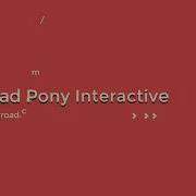 Mad Pony Sliders