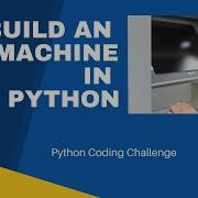 Build An ATM Machine In Python Python Coding Challenge Beginners Tutorial
