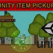Unity Item Pick With Sound And Particle FX Destroy EASY