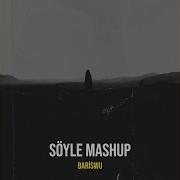 Söyle Mashup