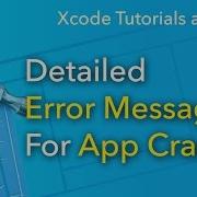 Xcode Tips How To Find The Detailed Error Message For Your App Crash