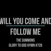 2022 01 27 Will You Come And Follow Me The Summons KELVINGROVE