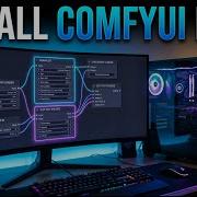 Установите ComfyUI и Manager на Windows программирование не требуется