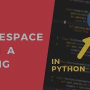 Strip Trim Whitespace From A String 1 Minute Python Tutorial Shorts
