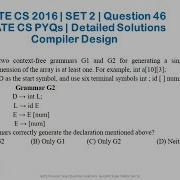 GATE CS 2016 Set 2 Question 46 GATE CS Solutions GATE CS PYQs Compiler Design