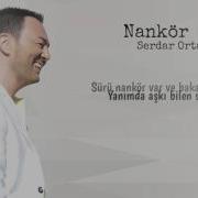 Sözler Serdar Ortaç Nankör