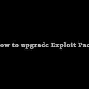 How To Upgrade Exploit Pack To The Latest Version