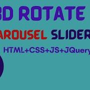 3D Rotate Carousel Using HTML CSS JS And JQuery