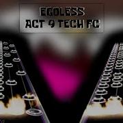 EGOLESS ACT 9 TECH FC