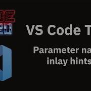 VS Code Tips Parameter Name Inlay Hints For JavaScript And TypeScript