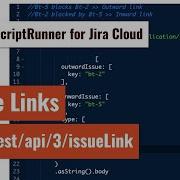 ScriptRunner For Jira Cloud Create Issue Links