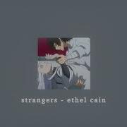 Strangers Ethel Cain Sped Up