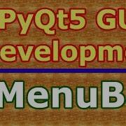 PyQt5 Desktop Application Development QMenuBar 25