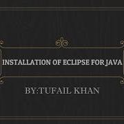 How To Install Eclipse For JAVA Lecture 02