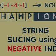String Slicing Using A Negative Index Start Stop Step Index What How Python Tutorial