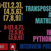 Python Program To Find Transpose Of A Matrix Nested For Loops Transposematrixinpython
