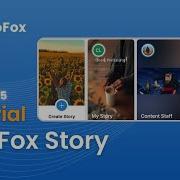 All You Need To Know About PhpFox Story App