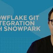 Git Integration And Local Testing For Snowpark