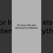 How To Implement For Loop With Else Statement In Python Pythonshot Python3 Shortvideo Shorts