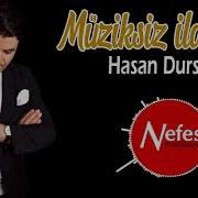 Hasan Dursun En Güzel Müziksiz Ilahiler