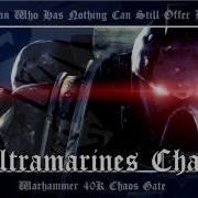 Chaos Gate OST 005 Ultramarines Chant Warhammer 40K Soundtrack Music