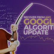 Recover From ANY Google Algorithm Update