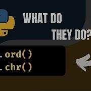 Why Python S Ord And Chr Functions Are Useful