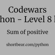 Codewars Python Sum Of Positive