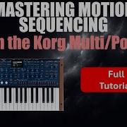 Освоение последовательности движений на Korg Multi Poly полное руководство
