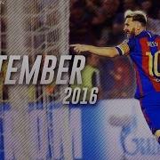 Lionel Messi September 2016 Goals Skills Assists HD