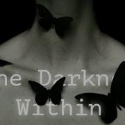 The Darkness Within Sad Multifandom