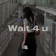Wait 4 U Guiitarima Demo Version