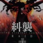 Hellsing RAID OST World Without Logos