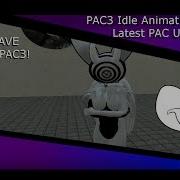 PAC3 GMOD Idle Custom Animation For Latest PAC Tutorial