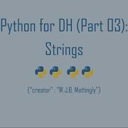 Python For Digital Humanities 03 Strings